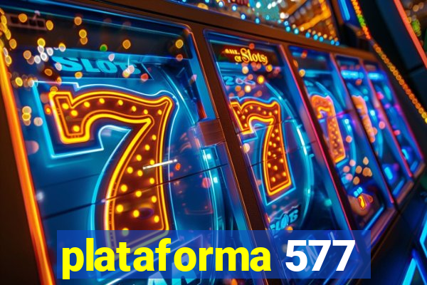 plataforma 577